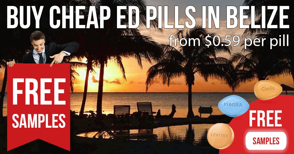 Order Viagra, Cialis and Levitra in Belize
